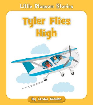 Tyler Flies High (en Inglés)
