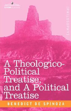 portada a theologico-political treatise, and a political treatise (en Inglés)