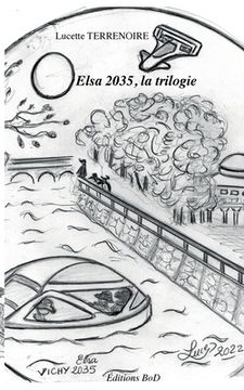 portada Trilogie - Elsa 2035 (en Francés)