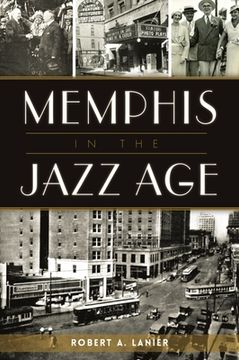 portada Memphis in the Jazz Age (en Inglés)
