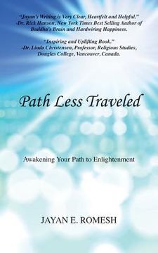 portada Path Less Traveled: Awakening Your Path to Enlightenment (en Inglés)