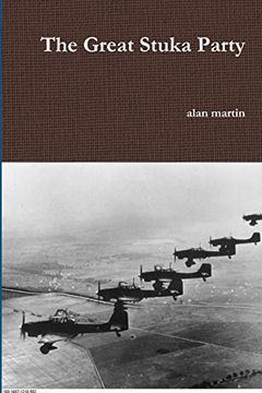 portada The Great Stuka Party (The Elstob Series of Aviation Stories) (en Inglés)