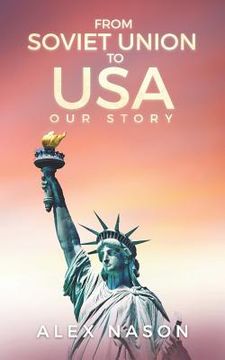 portada From Soviet Union to USA: Our Story (en Inglés)