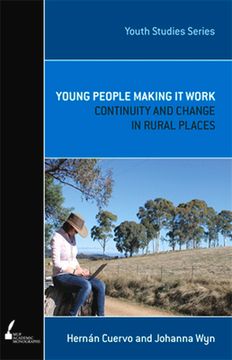 portada Young People Making It Work: Continuity and Change in Rural Places