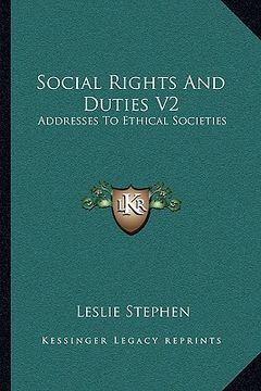 portada social rights and duties v2: addresses to ethical societies