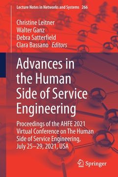 portada Advances in the Human Side of Service Engineering: Proceedings of the Ahfe 2021 Virtual Conference on the Human Side of Service Engineering, July 25-2