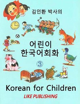 portada Korean for Children 3: Basic level Korean for Children Book 3 (en Inglés)
