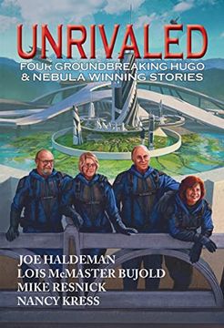 portada Unrivaled: Four Groundbreaking Hugo & Nebula Winning Stories (en Inglés)