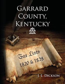 portada Garrard County, Kentucky: Tax Lists 1820 & 1828 (en Inglés)