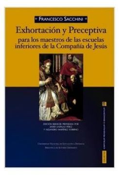 portada Exhortación y Preceptiva: Para los Maestros de las Escuelas Inferiores de la Compañía de Jesús (in Spanish)