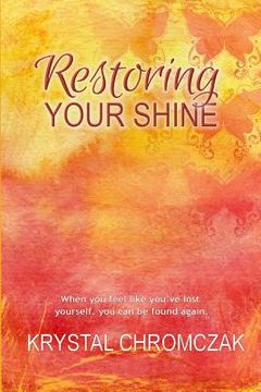 portada Restoring Your Shine (en Inglés)