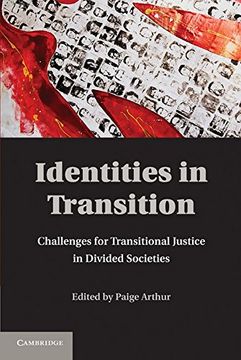 portada Identities in Transition: Challenges for Transitional Justice in Divided Societies 