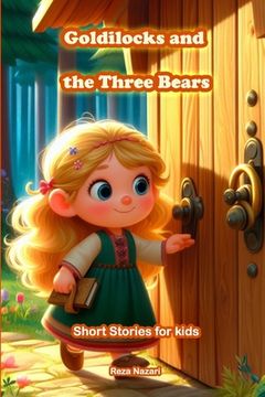 portada Goldilocks and the Three Bears: Short Stories for Kids (en Inglés)