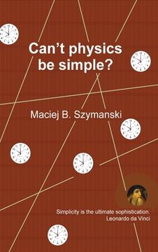 portada Can't physics be simple? (in English)