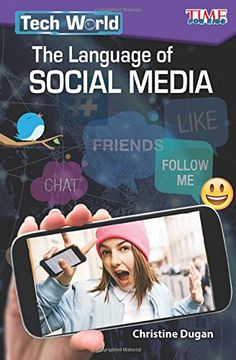 portada Tech World: The Language of Social Media (Level 5) (Time for Kids Nonfiction Readers) (in English)