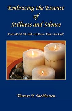 portada embracing the essence of stillness and silence (en Inglés)