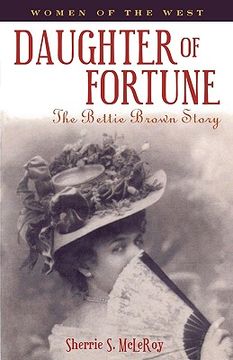 portada daughter of fortune: the bettie brown story (en Inglés)