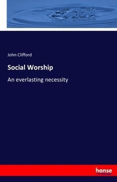 portada Social Worship: An everlasting necessity