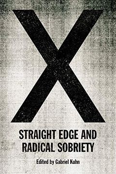 portada X: Straight Edge and Radical Sobriety (in English)