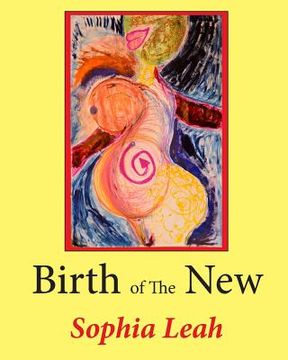 portada Birth of The New (en Inglés)
