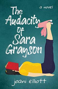 portada The Audacity of Sara Grayson (en Inglés)