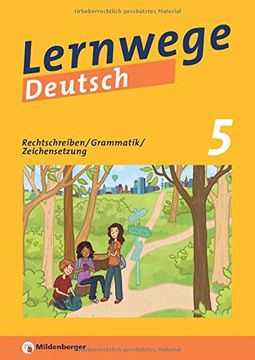 portada Lernwege Heft 1: Rechtschreiben - Grammatik - Zeichensetzung 5: Lernwege Deutsch - Arbeitsheft für die Sekundarstufe 1 (in German)