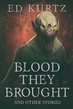 portada Blood They Brought and Other Stories (en Inglés)