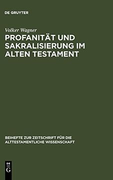 portada Profanitat und Sakralisierung im Alten Testament (en Alemán)