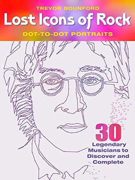 portada Lost Icons of Rock Dot-To-Dot Portraits: 30 Legendary Musicians to Discover and Complete 