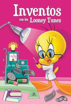 portada Inventos con los Looney Tunes (Exploradores Looney Tunes)