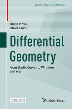 portada Differential Geometry: From Elastic Curves to Willmore Surfaces (en Inglés)
