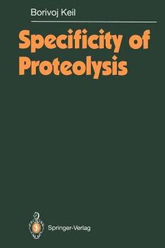 portada specificity of proteolysis (in English)