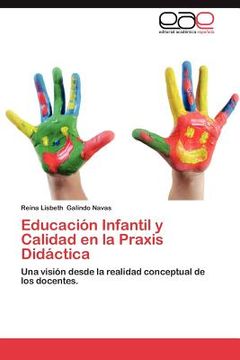 portada educaci n infantil y calidad en la praxis did ctica (in English)