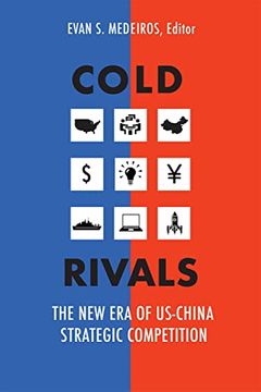 portada Cold Rivals: The new era of Us-China Strategic Competition (in English)