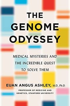 portada The Genome Odyssey: Medical Mysteries and the Incredible Quest to Solve Them (en Inglés)