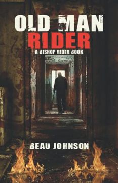 portada Old man Rider: A Bishop Rider Book (in English)