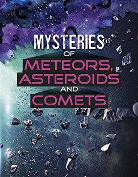 portada Mysteries of Meteors, Asteroids and Comets (Solving Space'S Mysteries) 