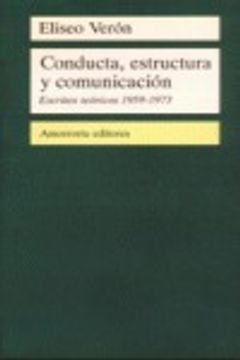 portada conducta, estructura y comunicación : escritos teóricos : 1959-1973