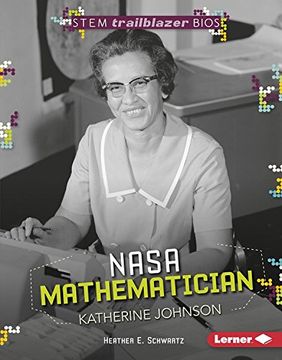 portada NASA Mathematician Katherine Johnson (Stem Trailblazer Bios)