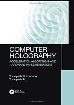 portada Computer Holography: Acceleration Algorithms and Hardware Implementations (en Inglés)