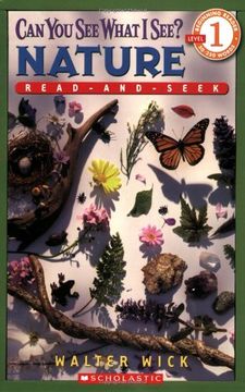 portada Scholastic Reader Level 1: Can you see What i See? Nature: Read-And-Seek (en Inglés)