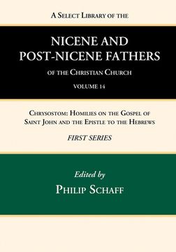 portada A Select Library of the Nicene and Post-Nicene Fathers of the Christian Church, First Series, Volume 14 (in English)