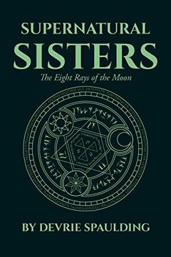 portada Supernatural Sisters: The Eight Rays of the Moon (en Inglés)