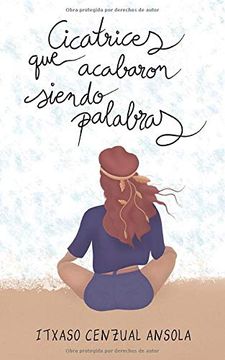 portada Cicatrices que Acabaron Siendo Palabras (in Spanish)