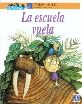 portada La Escuela Vuela (in Spanish)