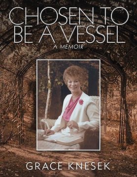 portada Chosen to be a Vessel: A Memoir (en Inglés)