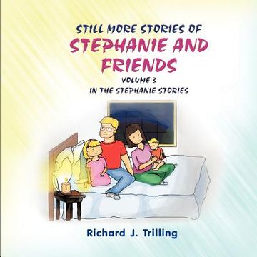 portada still more stories of stephanie and friends: volume 3 in the stephanie series
