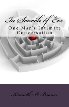portada In Search of Eve: One Man's Intimate Conversation