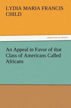 portada an appeal in favor of that class of americans called africans (in English)