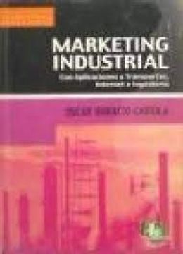 portada Marketing Industrial con Aplicaciones a Transportes int  Ernet e Ingenieria